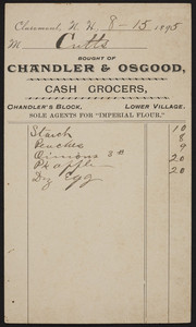 Billhead for Chandler & Osgood, cash grocers, Chandler's Block, Lower Villiage, Claremont, New Hampshire, dated August 15, 1895
