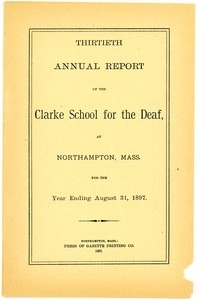 Thirtieth Annual Report of the Clarke School for the Deaf, 1897