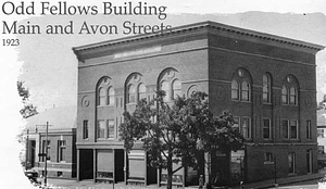 Odd Fellows Building, Main and Avon Streets, 1923