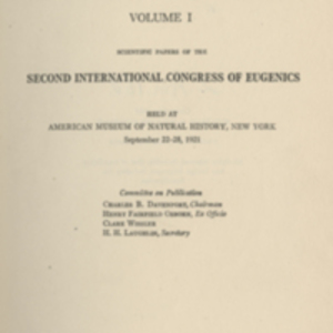 Eugenics, genetics and the family : scientific papers of the Second International Congress of Eugenics