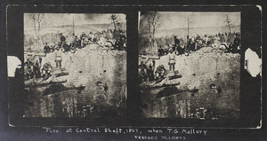 Fire at central shaft, 1867, when T.G. Mallory rescued miners