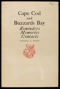 "Cape Cod and Buzzards Bay: Reminders, Memories, Contacts"