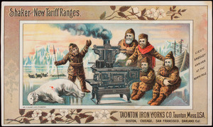 Handbill, Shaker and new Tariff Ranges, Taunton Iron Works Co., Taunton, Mass.
