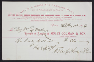 Billhead for Moses Colman & Son, National Horse and Carriage Mart, auction sales of horses, carriages, and harnesses, 121 to 125 Portland and 190 & 192 Friend Sts., Boston, Mass., dated September 10, 1874