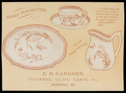 Trade card for E.B. Gardner, crockery, glass, lamps, Bucksport, Maine, 1883
