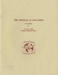 Dr. Glenn Olds Speeches - The Physical in Education (1960)