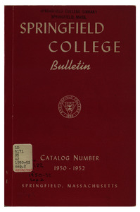 Springfield College Bulletin, Catalog Number 1950-1952