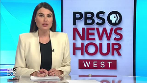 PBS NewsHour; Wednesday, June 1, 2022, 6:00pm-7:00pm PDT