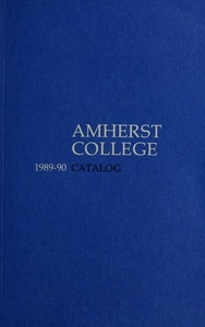 Amherst College Catalog 1989/1990