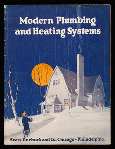 Modern plumbing and heating systems, Sears, Roebuck and Co., Chicago and Philadelphia