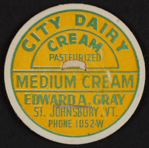 Novelty for City Dairy Cream Medium Cream, Edward A. Gray, St. Johnsbury, Vermont, undated