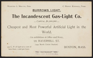 Trade card for Burrows Light, The Incandescent Gas-Light Co., 99 Haverhill Street, opposite North Union Station, Boston, Mass., undated