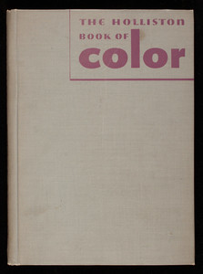Hollison book of color, The Holliston Mills, Inc., Norwood, Mass.