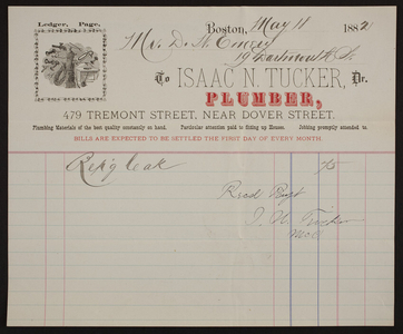 Billhead for Isaac N. Tucker, Dr., plumber, 479 Tremont Street, near Dover Street, Boston, Mass., dated May 18, 1882