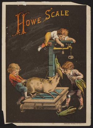 Trade card for The Improved Howe Scales, Howe Scale Co., Rutland, Vermont, undated
