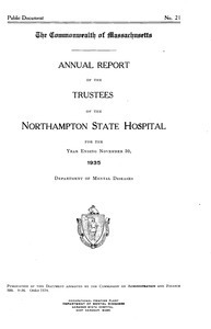 Annual Report of the Trustees of the Northampton State Hospital, for the year ending November 30, 1935. Public Document no. 21