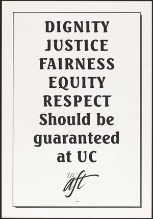 Dignity justice fairness equity respect should be guaranteed at UC