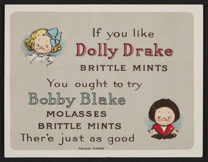 Trade card for Dolly Drake and Bobby Blake Brittle Mints, location unknown, undated