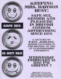 Safe Sex, Gender and Pleasure in British Condom Advertising Since 1970