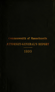 Report of the attorney general for the year ending January 19, 1900