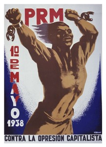 P.R.M. 10 de Mayo 1938. Contra la opresión capitalista.
