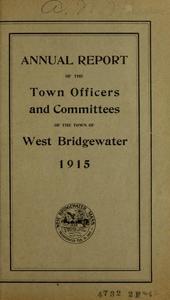 Annual report of the town officers and committees of the town of West Bridgewater for the year ending ...