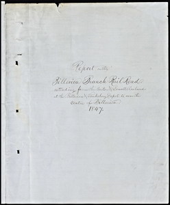 Report on the Billerica Branch Railroad extending from the Boston and Lowell Railroad at the Billerica and Tewksbury Depot to near the centre of Billerica