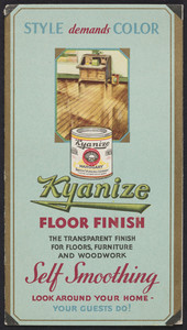 Brochure for Kyanize Floor Finish, Boston Varnish Company, Boston, Chicago, Montréal, 1931