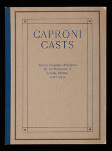 Catalogue of plaster reproductions from antique, medieval and modern sculpture, P.P. Caproni and Brother, 1914-1920 Washington Street, Boston, Mass.