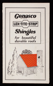 Genasco Lox-Tite-Strip Shingles for beautiful durable roofs, The Barber Asphalt Company, Philadelphia, Pennsylvania