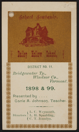 School Souvenir, Dailey Hollow School, Bridgewater Tp., Windsor Co., Vermont, 1898-1899