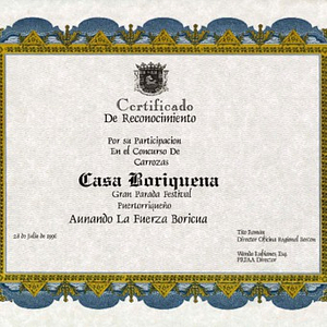 Certificado de reconocimiento por su participación en el concurso de carrozas, Casa Boriqueña, Gran Parada Festival Puertorriqueño, aunando la Fuerza Boricua