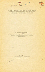 Interim report on the neurosyphilis investigation of the Massachusetts Commission on Mental Diseases