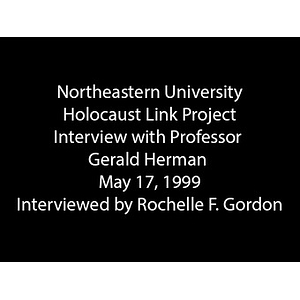 Oral history interview with Gerald Herman, 1999.