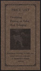 Price list, developing, printing on Velox and enlarging, Eastman Kodak Stores, Inc., Robey-French Company, 38 Bromfield Street, Boston, Mass., undated