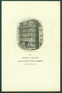 Trade card for the Henry F. Miller Piano Forte Establishment, 611 Washington Street, Boston, Mass., undated