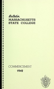 Commencement 1942. Bulletin Massachusetts State College 34, no. 5
