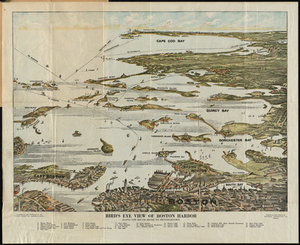 Bird's Eye View of Boston Harbor : in Colors, Along the South Shore to Plymouth, Cape Cod Canal and Provincetown Showing All the Steamboat Routes
