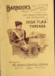 Treatise on lace-making, embroidery, and needle-work with Irish flax threads. Book No. 3. 1894