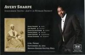 Avery Sharpe Sojourner Truth - Ain't I A Woman Project
