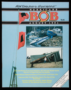 "New England's Nightmare: Hurricane Bob, August 1991"