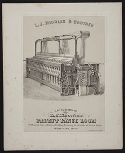 Advertisement for L.J. Knowles & Brother, manufacturers of L.J. Knowles' Patent Fancy Loom, Worcester, Mass., undated