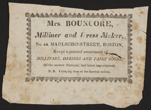 Advertisement for Mrs. Bouncore, milliner and dress maker, No. 44 Marlboro Sreet, Boston, Mass., ca. 1821