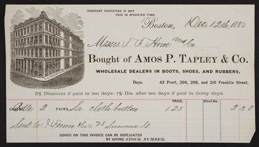 Billhead for Amos P. Tapley & Co., dealers in boots, shoes, and rubbers, 42 Pearl Street, 206, 208 and 210 Franklin Street, Boston, Mass., dated December 12, 1884