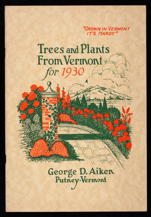 Trees and plants from Vermont for 1930, George D. Aiken, Putney, Vermont