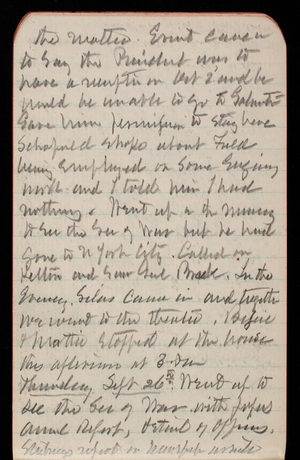 Thomas Lincoln Casey Notebook, September 1889-November 1889, 15, the matter. Evarts came in