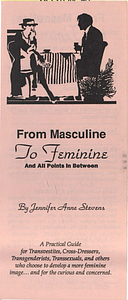 From Masculine to Feminine and All Points in Between
