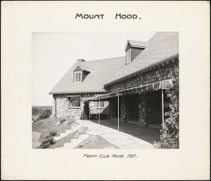 Front of Clubhouse, Mount Hood: Melrose, Mass.