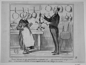 - Voyons, Gertrude, il s'agit aujourd'hui de m'accommoder ceci...... vous essayerez de le manger à votre dîner.... si vous trouvez ça très bon, je ferai un rapport là-dessus à mes collègues les savants!....