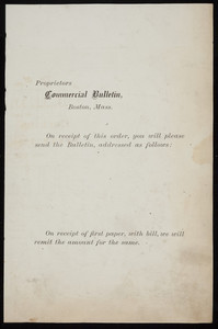 Order form for the Commercial bulletin, Curtis Guild and Co., 129 Washington Street, Boston, Mass., 1859-1880